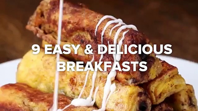 How to make 9 Easy & Delicious Breakfasts - in simple and healthy way