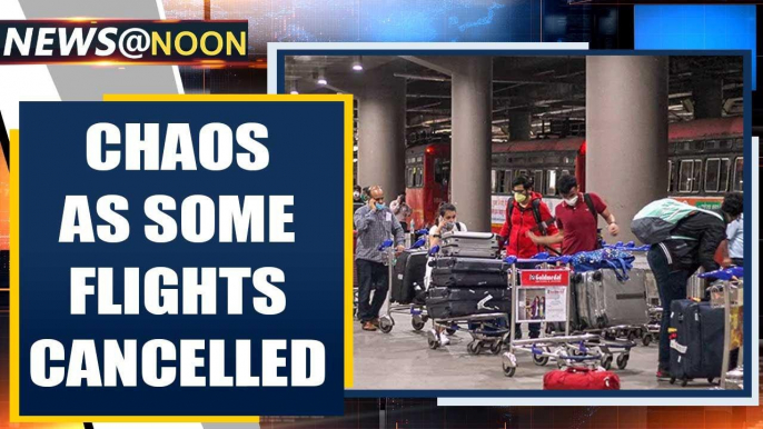 Domestic flights resume, but chaos at Delhi airport as some flights cancelled | Oneindia News