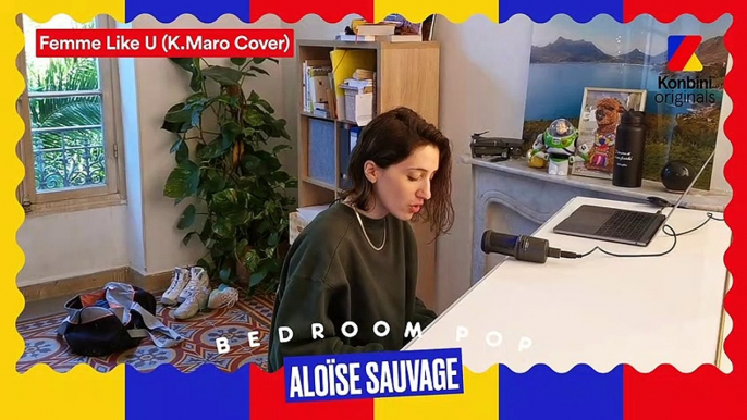 Aloi¨se Sauvage reprend Femme Like U l Bedroom Pop