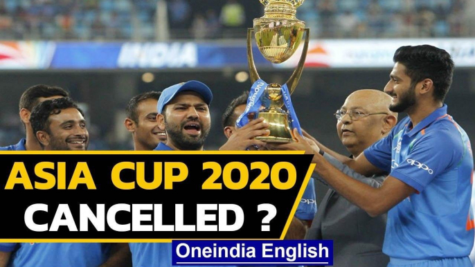 Asia Cup 2020 is cancelled: Sourav Ganguly | Oneindia News