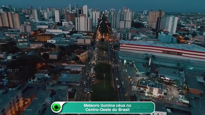 Meteoro ilumina céus no Centro-Oeste do Brasil