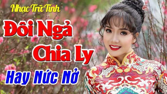 Nhạc Trữ Tình Bolero - Đôi Ngả Chia Ly  Những Ca Khúc Nhạc Vàng Trữ Tình Hay Nhất của Thúy Huyền