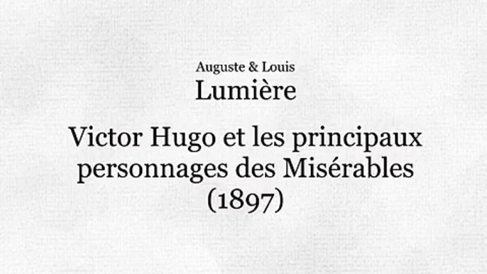 Victor Hugo et les principaux personnages des “Misérables” (Victor Hugo y los personajes principales de Los Miserables) [1898]