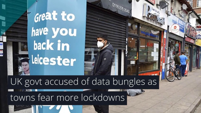 UK govt accused of data bungles as towns fear more lockdowns, and other top stories from July 04, 2020.