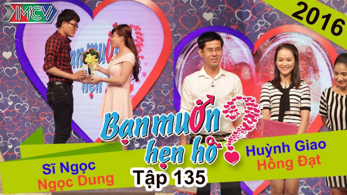 Bạn muốn hẹn hò tập 135 | Đưa bạn thân đi hẹn hò được Cát Tường làm mai cho bạn thân của đàng trai.