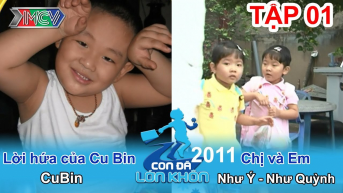 Hành trình Bé Cu Bin và Như Ý - Như Quỳnh | CON ĐÃ LỚN KHÔN | Tập 01