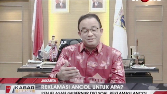 Penjelasan Gubernur DKI Jakarta Soal Reklamasi Ancol