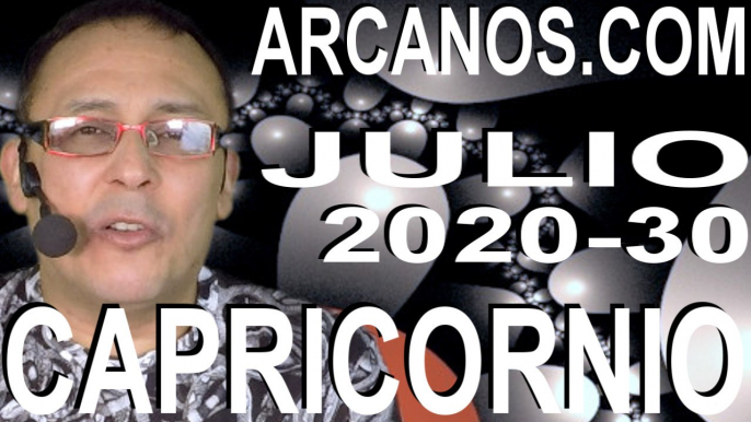 CAPRICORNIO JULIO 2020 ARCANOS.COM - Horóscopo 19 al 25 de julio de 2020 - Semana 30