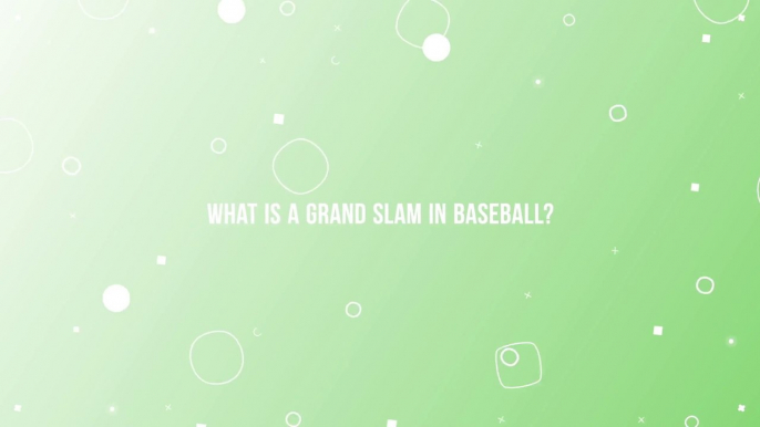 What Is a Grand Slam in Baseball?