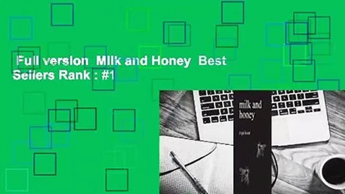 Full version  Milk and Honey  Best Sellers Rank : #1