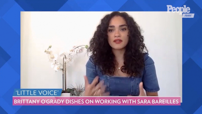 Brittany O’Grady Says Sara Bareilles' Early Career 'Rejection' Inspired 'A Lot' of 'Little Voice'