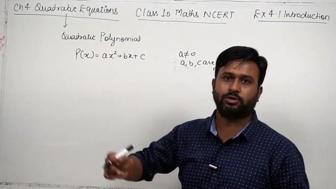 Class 10 Maths NCERT Ch 4 Quadratic Equations Ex 4.1 Introduction