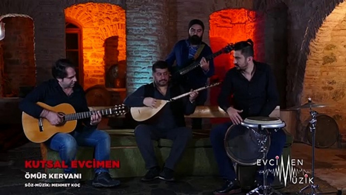 Kutsal Evcimen - Ömür Kervanı