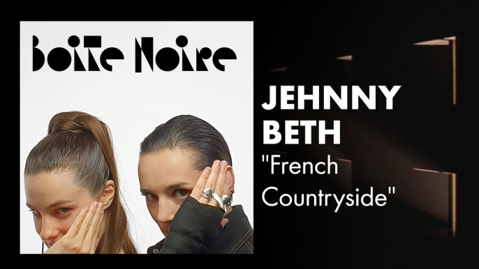 Jehnny Beth | Boite Noire