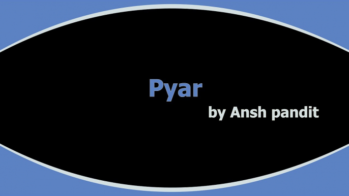 Pyar || by Ansh pandit || love shayari || Shayari point