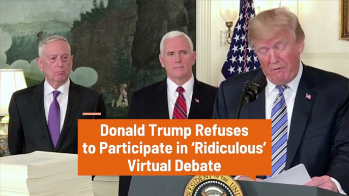 Donald Trump Says NO To Virtual Debate