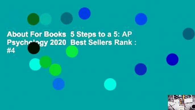 About For Books  5 Steps to a 5: AP Psychology 2020  Best Sellers Rank : #4