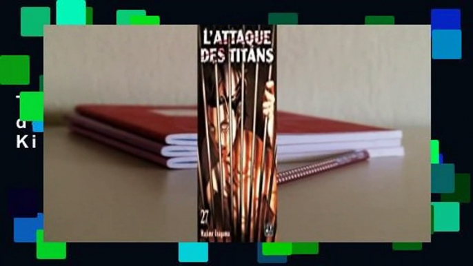 L'Attaque des Titans, Tome 27 (L'Attaque des Titans, #27)  Pour Kindle