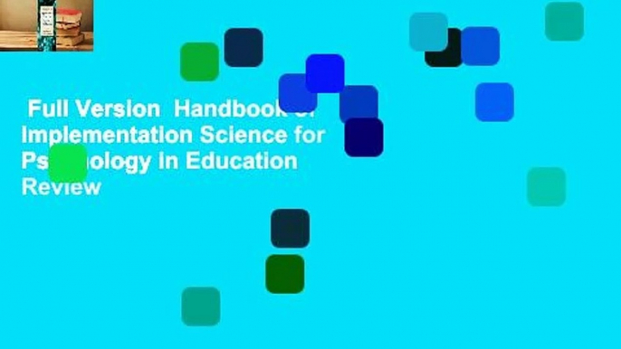 Full Version  Handbook of Implementation Science for Psychology in Education  Review