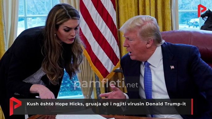 Hope Hicks - Kush është Hope Hicks, gruaja që i ngjiti virusin Donald Trump-it