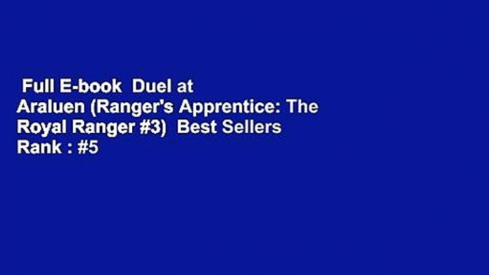 Full E-book  Duel at Araluen (Ranger's Apprentice: The Royal Ranger #3)  Best Sellers Rank : #5