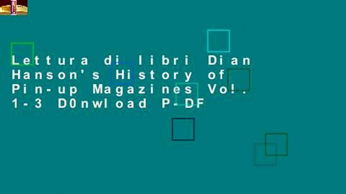 Lettura di libri Dian Hanson's History of Pin-up Magazines Vol. 1-3 D0nwload P-DF