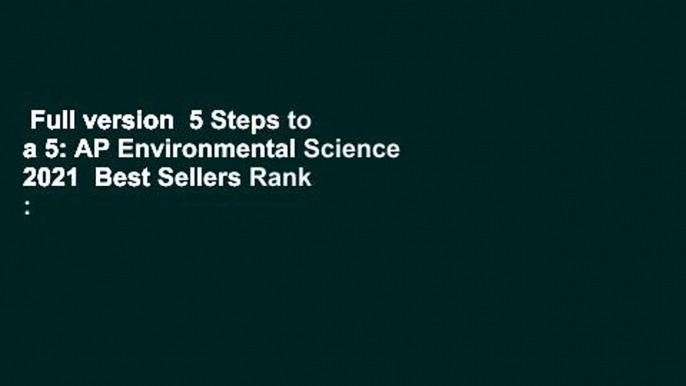 Full version  5 Steps to a 5: AP Environmental Science 2021  Best Sellers Rank : #5