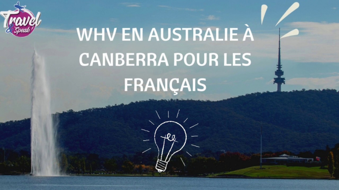 WHV en Australie à Canberra pour les Français