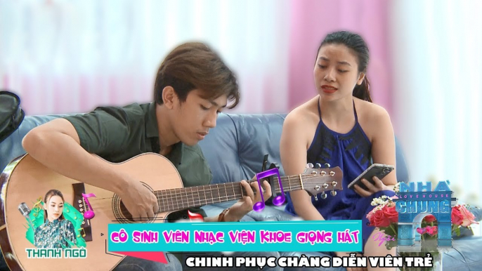 Cô sinh viên nhạc viện khoe giọng hát chinh phục chàng diễn viên trẻ