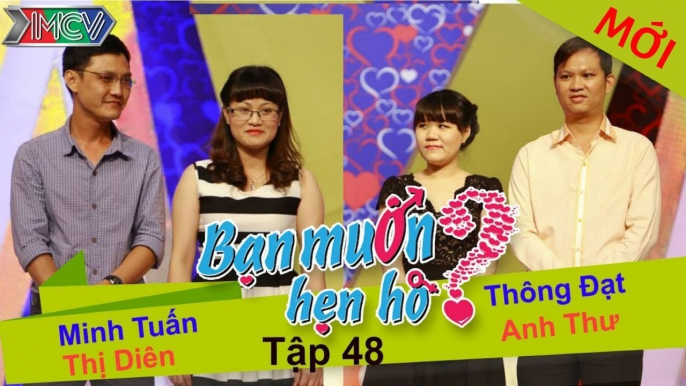 Bạn muốn hẹn hò tập 48 | Chàng trai ki bo quyết không trả tiền khi hẹn hò đến Cát Tường cũng bó tay