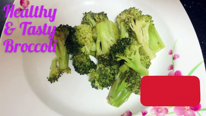 Healthy Broccoli recipe | How to cook healthy Broccoli
