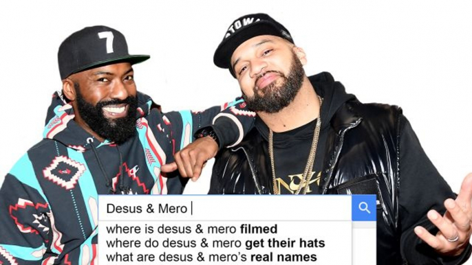 Desus & Mero Answer the Web's Most Searched Questions