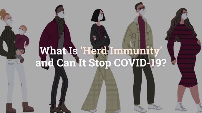 What Is ‘Herd Immunity’ and Can It Stop COVID-19?