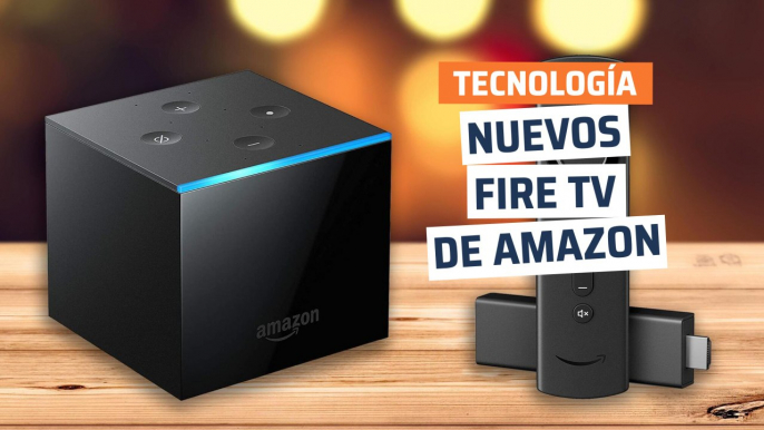 Llegan los nuevos Fire TV Cube y TV Stick a España