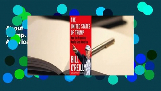 About For Books  The United States of Trump: How the President Really Sees America  Best Sellers