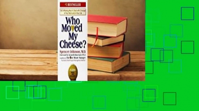 Who Moved My Cheese?  Review