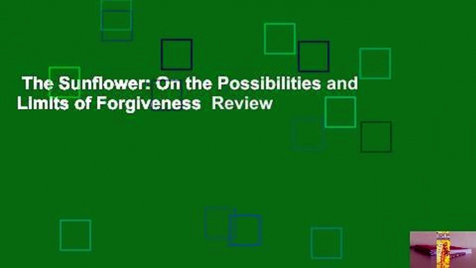 The Sunflower: On the Possibilities and Limits of Forgiveness  Review