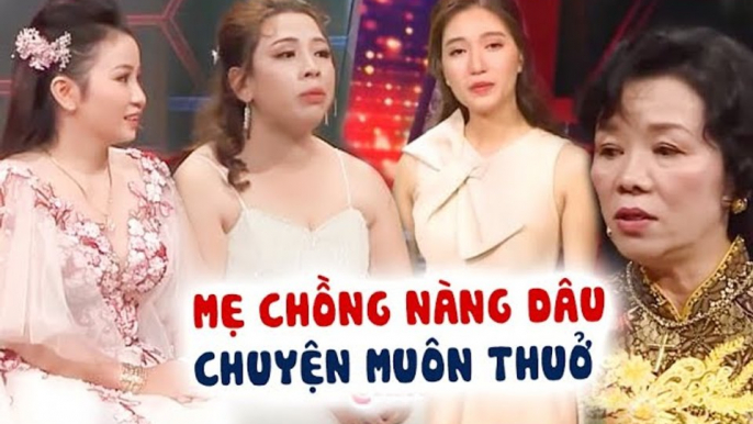 Đặc biệt I MẸ CHỒNG NÀNG DÂU - Chuyện muôn thuở, những câu chuyện HAY NHẤT của mẹ chồng & nàng dâu