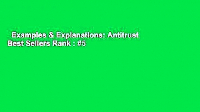 Examples & Explanations: Antitrust  Best Sellers Rank : #5