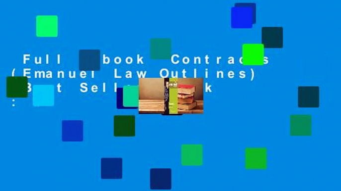 Full E-book  Contracts (Emanuel Law Outlines)  Best Sellers Rank : #2