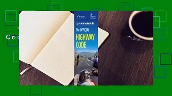 The Official Highway Code Complete