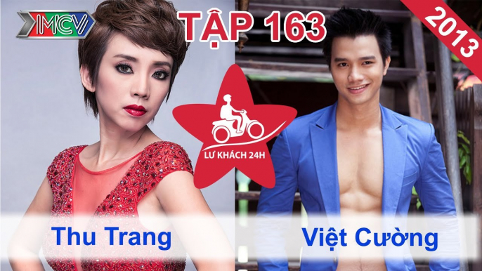 Lữ Khách 24h Tập 163 FULL | Việt Cường đạp xe 14km để thực hiện thử thách cam go cùng Thu Trang