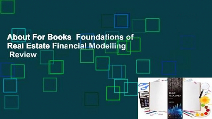 About For Books  Foundations of Real Estate Financial Modelling  Review