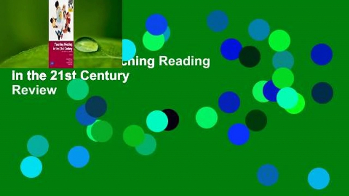 Full Version  Teaching Reading in the 21st Century  Review