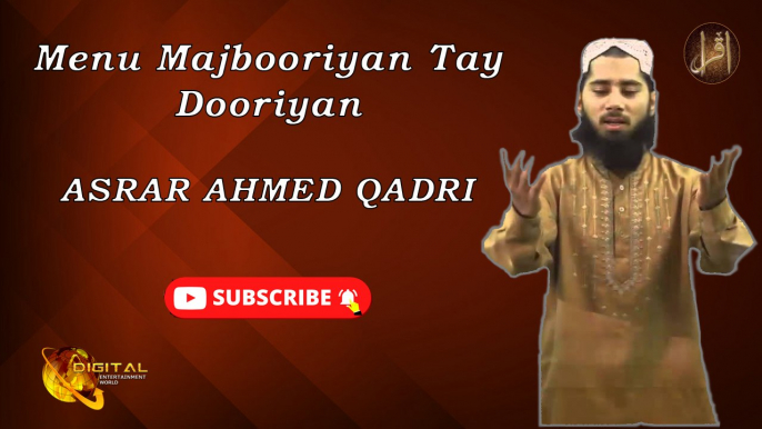 Menu Majbooriyan Tay Dooriyan | Asrar Ahmed Qadri | Iqra In The Name Of Allah