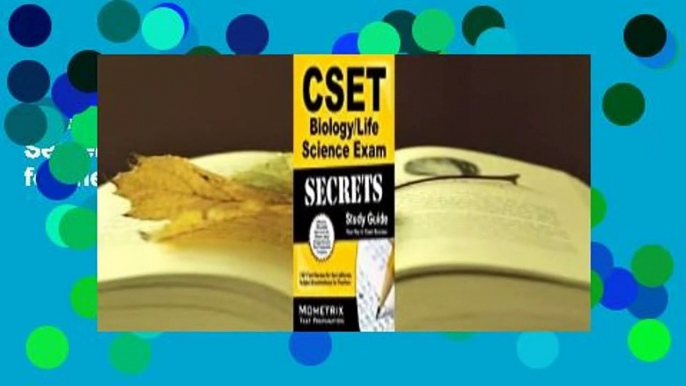 [Read] CSET Biology/Life Science Exam Secrets Study Guide: CSET Test Review for the California