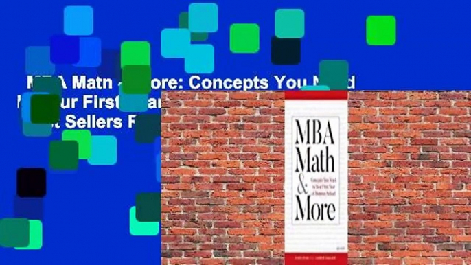 MBA Math & More: Concepts You Need in Your First Year of Business School  Best Sellers Rank : #3