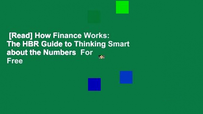 [Read] How Finance Works: The HBR Guide to Thinking Smart about the Numbers  For Free