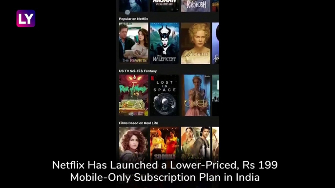 Netflix India: Streaming Giant Launches Rs. 199 Per Month Plan For Avid Mobile Phone Users