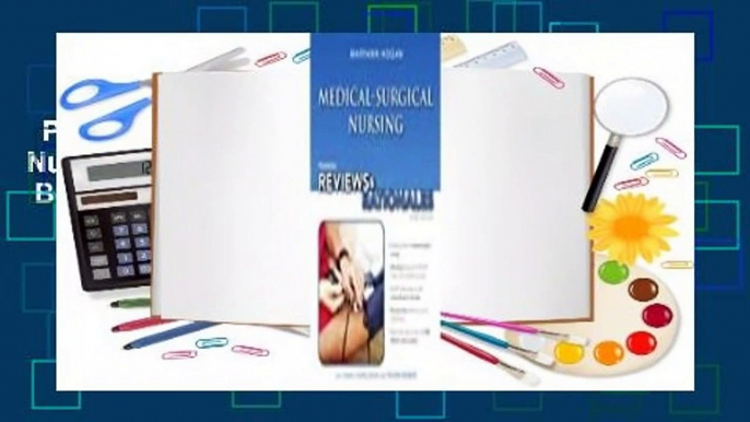 Pearson Reviews & Rationales: Medical-Surgical Nursing with "Nursing Reviews & Rationales"  Best